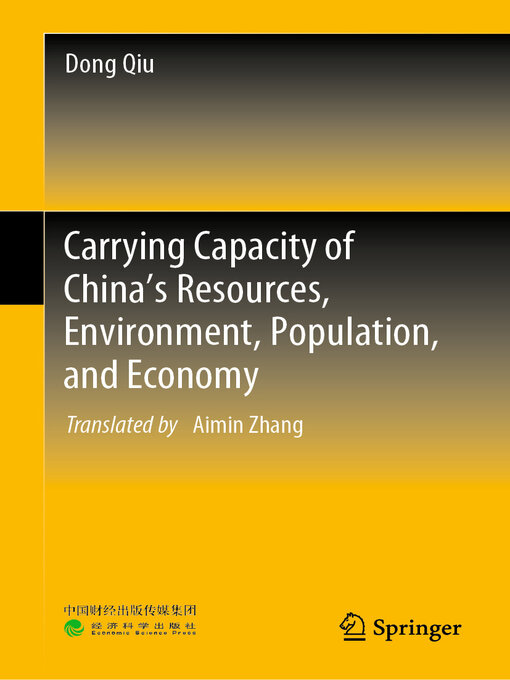 Title details for Carrying Capacity of China's Resources, Environment, Population, and Economy by Dong Qiu - Available